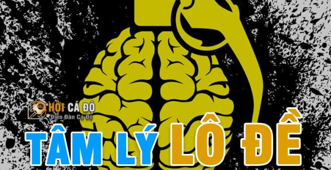 Tâm Lý Lô Đề cần biết khi tham khảo Số Đẹp