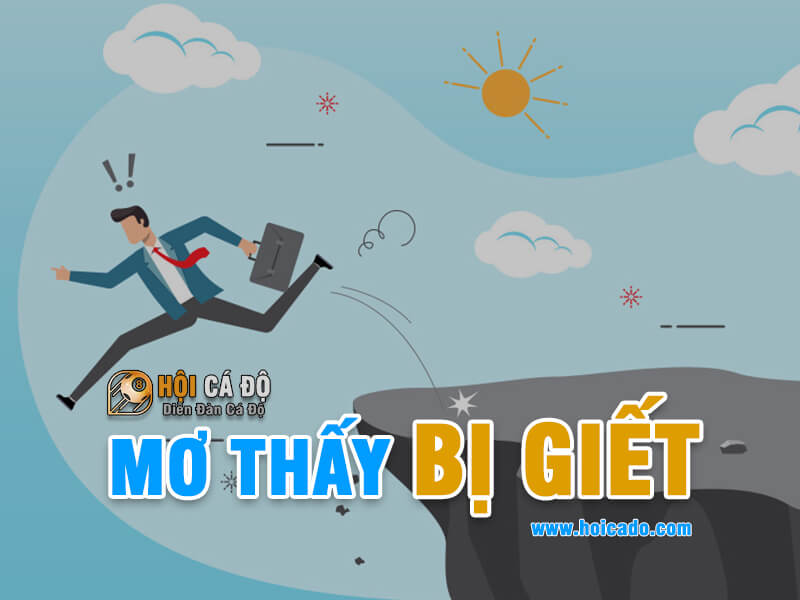 Giải mã điềm báo khi mơ thấy bị giết