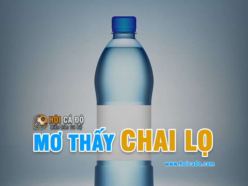 Giải mã điềm báo giấc mơ thấy chai lọ