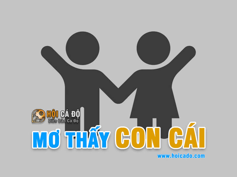 Mơ thấy con cái đánh lô đề số nào ?