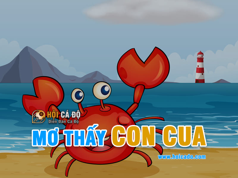 Ngủ mơ thấy con Cua đánh con gì ?