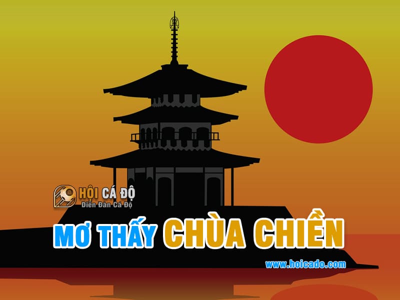 Mơ thấy chùa đánh lô đề số nào chuẩn ?